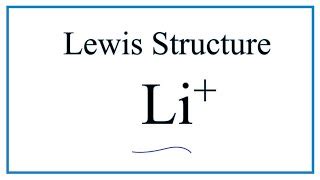 lewis structure of lithium|How to draw the Li+ Lewis Dot Structure. .